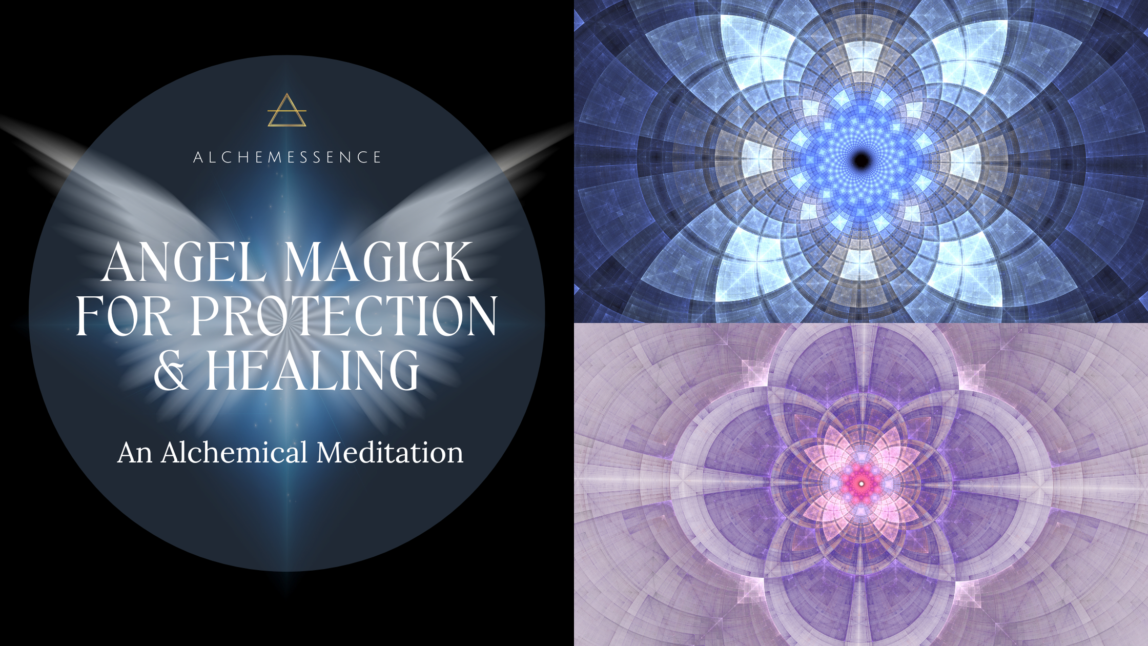 Angel Magick for Protection: An Alchemical Meditation — Alchemessence™