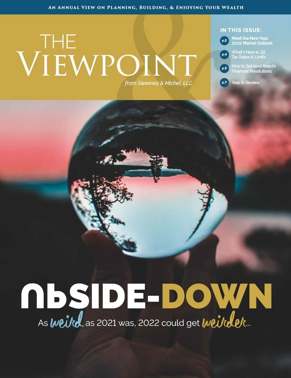 The Sweeney &amp; Michel 2022 Newsletter Has Arrived