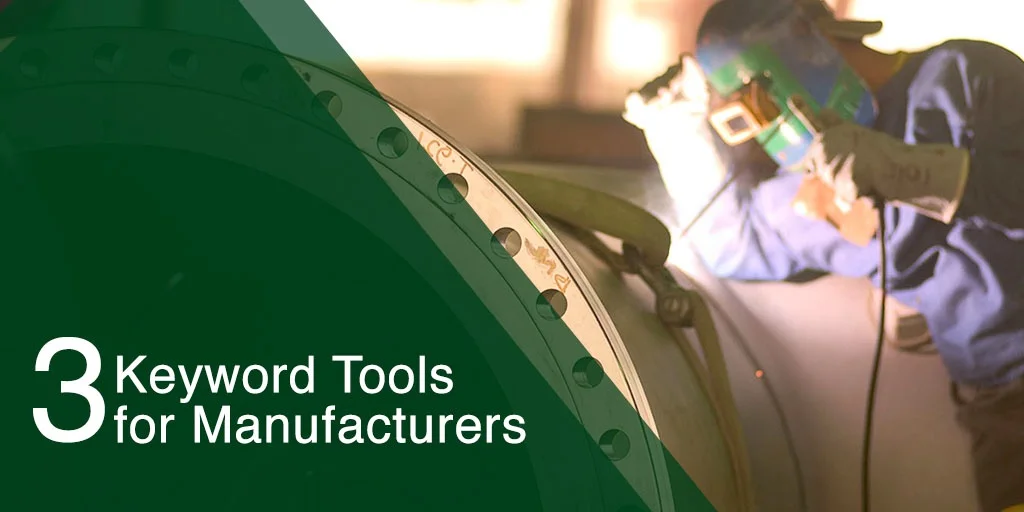 3_Keyword_Tools_for_Manuf.jpg