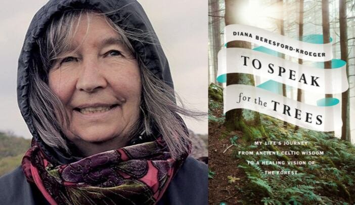 To Speak for the Trees by Diana Beresford-Kroger