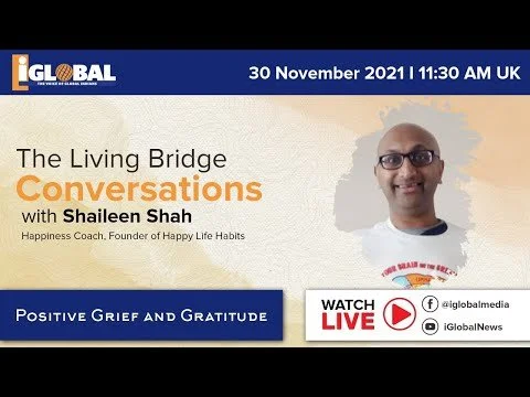 iGlobal Living Bridge Conversations with Shaileen Shah