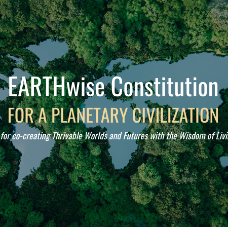 The EARTHwise Constitution for a Planetary Civilization
