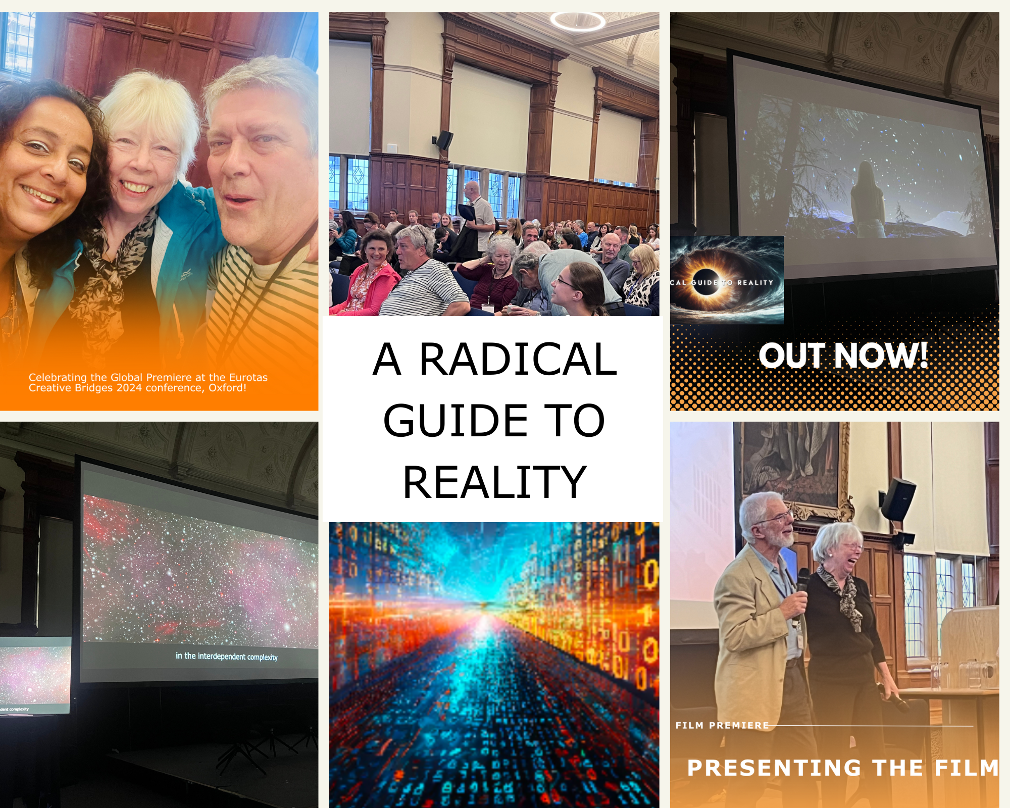 A Radical Guide to Reality - Global Premiere in Oxford at the Eurotas Creative Bridges Conference 2024
