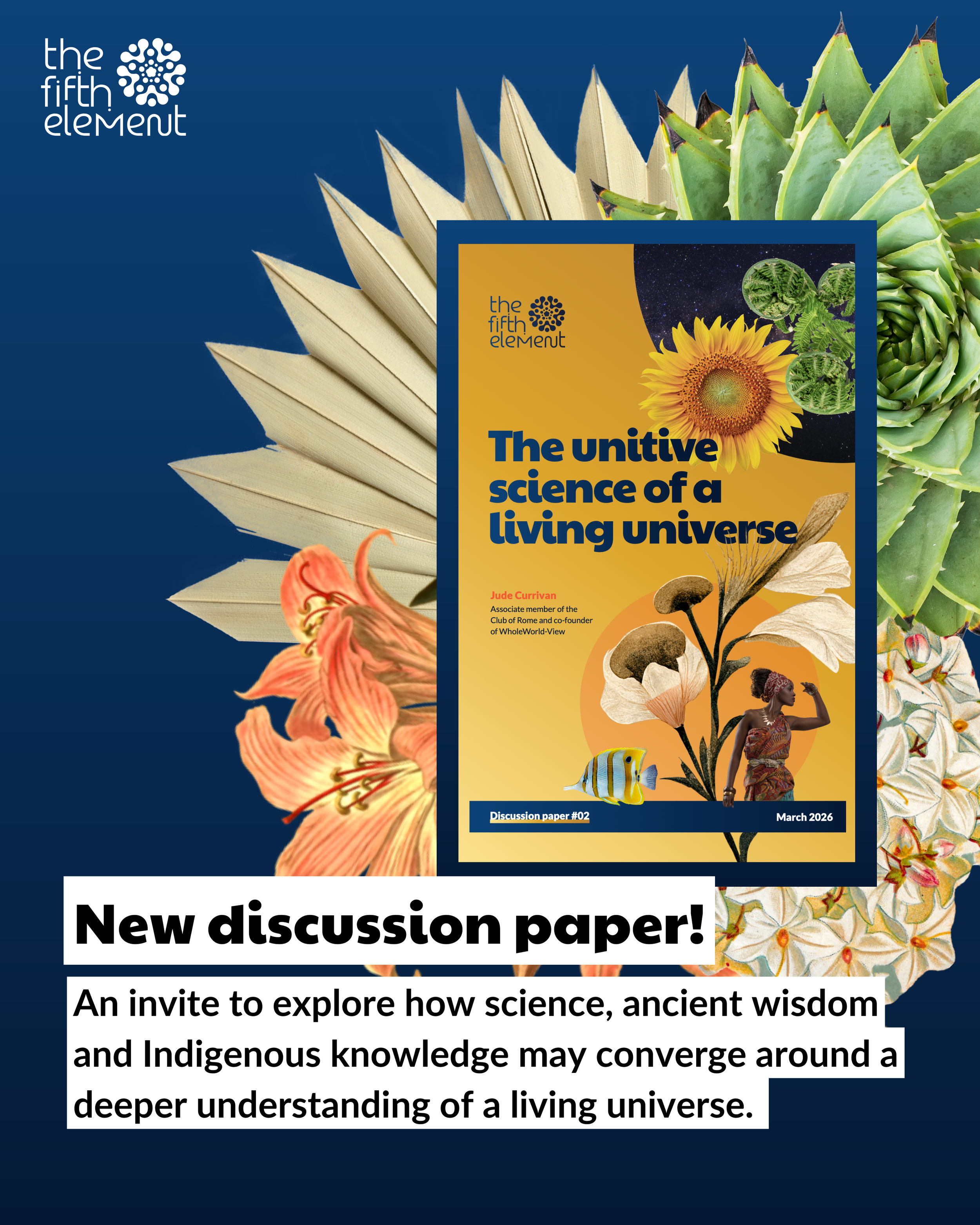 New Discussion Paper: The Unitive Science of a Living Universe