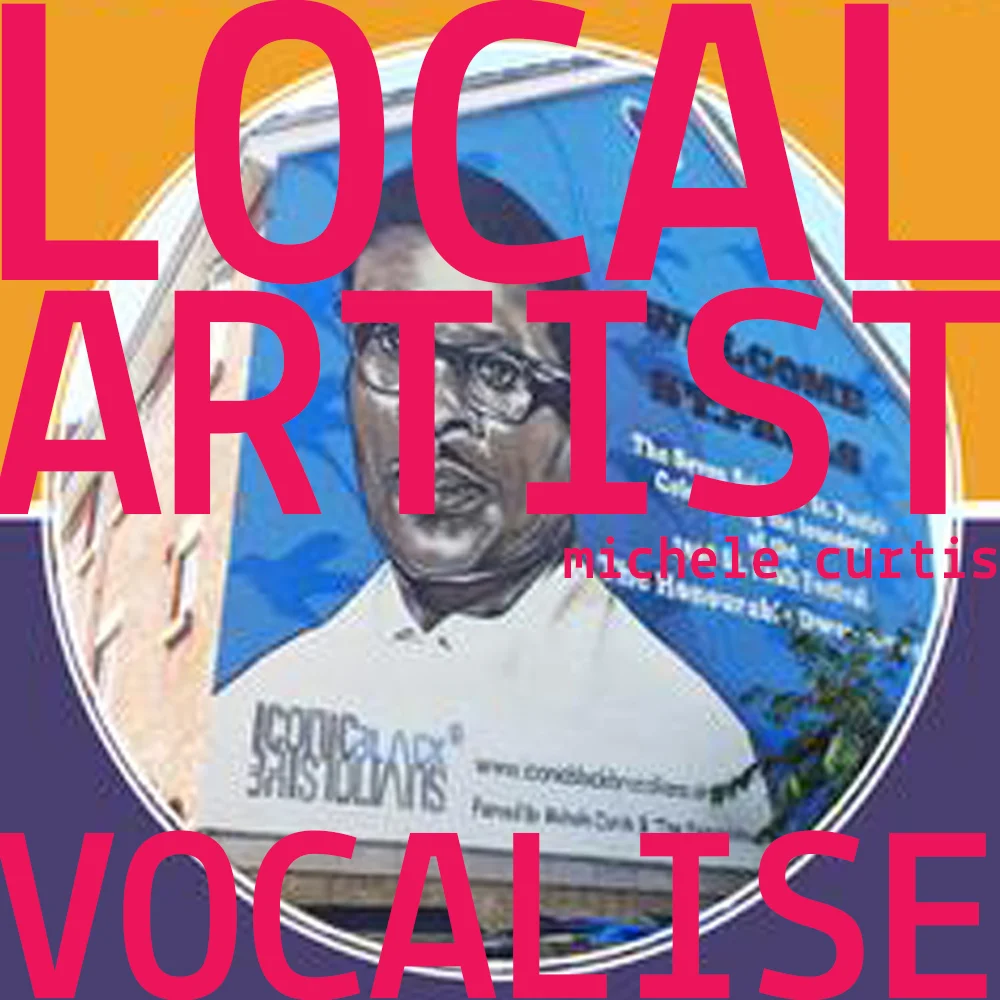 Vocalise_LocalArtist_MicheleCurtis_IconicBlackBritons_Bristolians.jpg