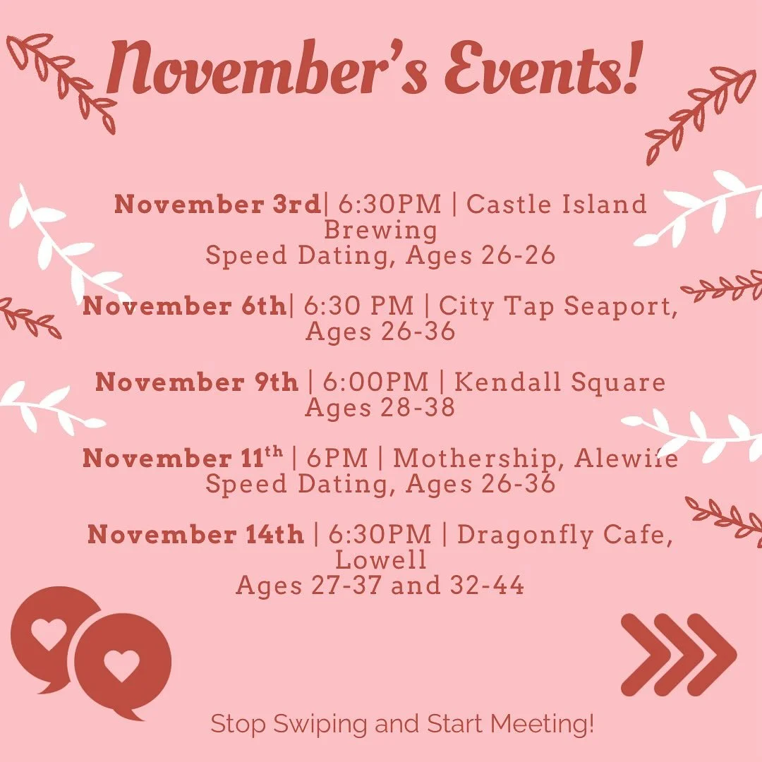 New month, new events, and a new venue!  Link in bio to rsvp. You&rsquo;re not looking for a Boo for Thanksgiving - but you can tell those nosy aunts that you just had 14 first dates!