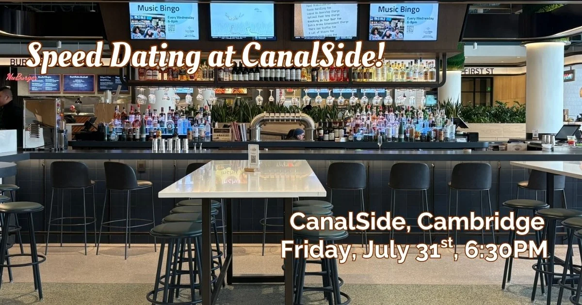 July 31st: Speed Dating at CanalSide
