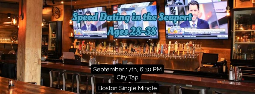 Thursday, September 17th: Speed Dating in the Seaport! Ages 28-38