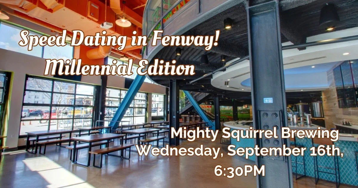 Speed Dating in Fenway: Millennial Edition