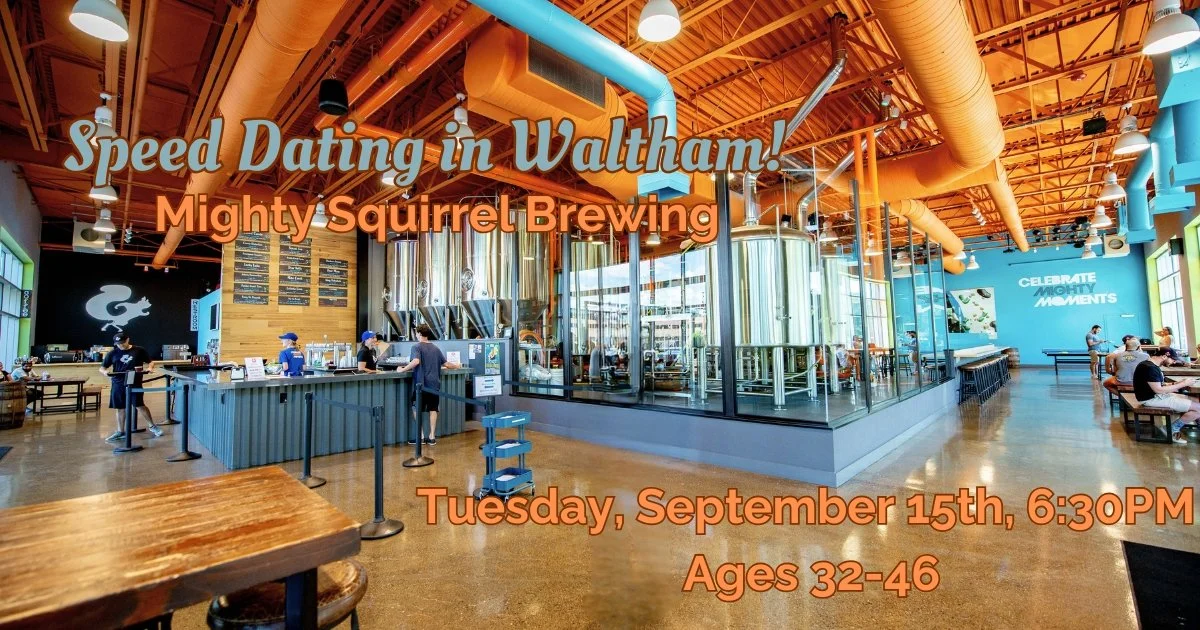 Speed Dating in Waltham, Ages 32-46