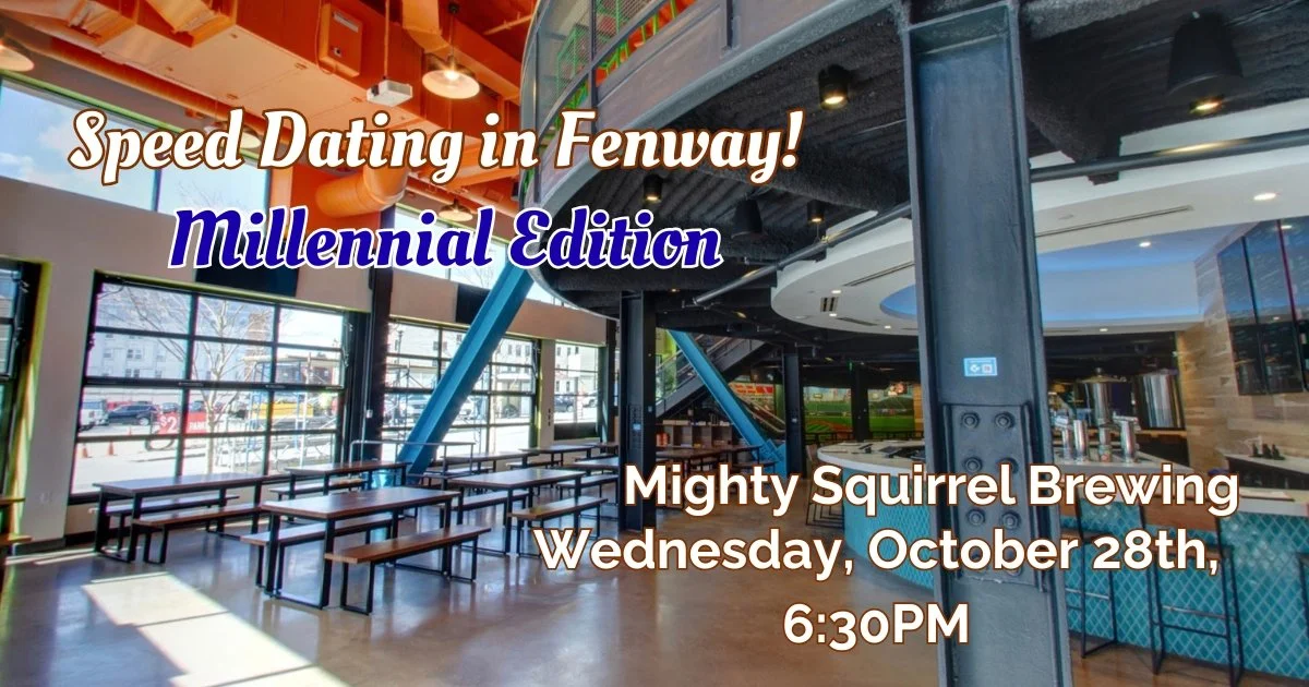 Speed Dating in Fenway: Millennial Edition