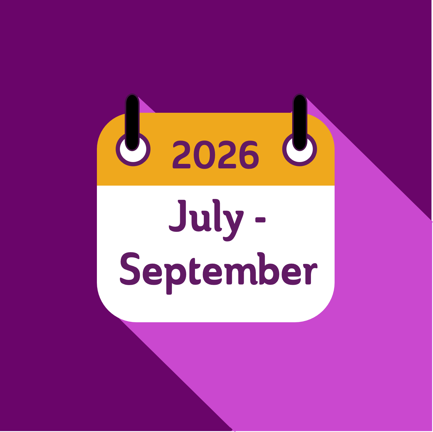 Key dates for your diary July - September 2026