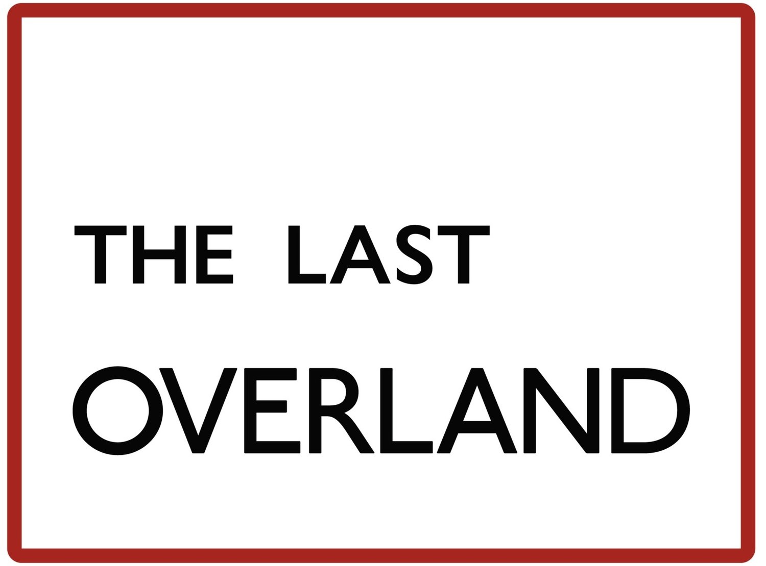 The Last Overland