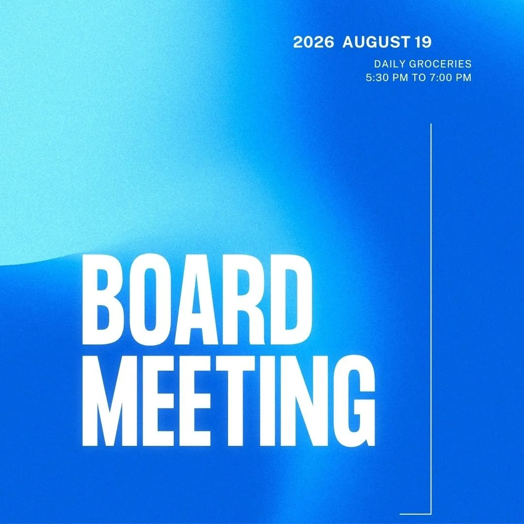 REMINDER: Board meeting tomorrow at Daily from 5:30 pm to 7:00 pm. All member-owners are encouraged to attend.