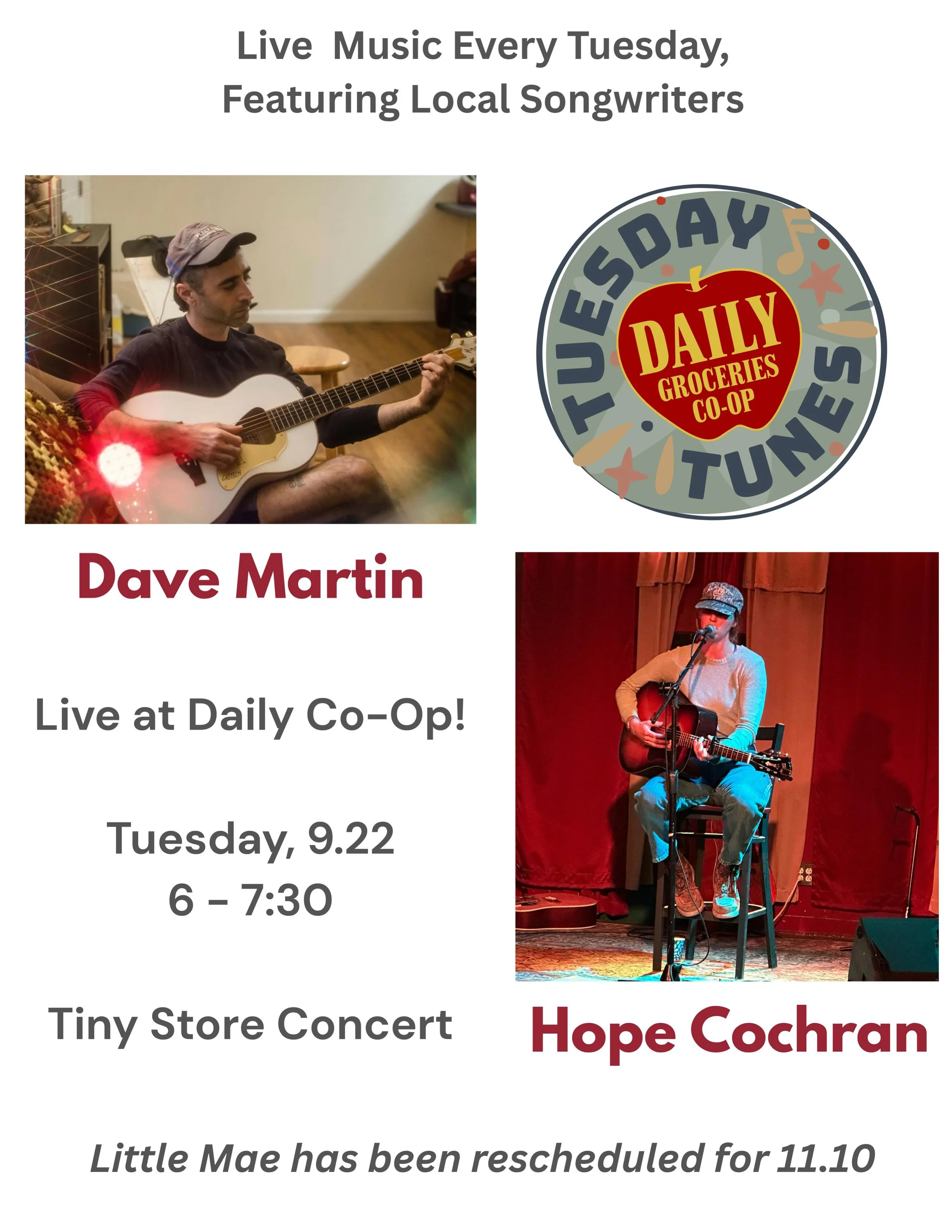 Update: Little Mae has been rescheduled for November 10! 

But&hellip;we have an excellent set of songwriters stepping in, representing different corners of roots music!  Come on down to Daily on Tuesday at 6 to see Dave Martin and Hope Cochran. You 