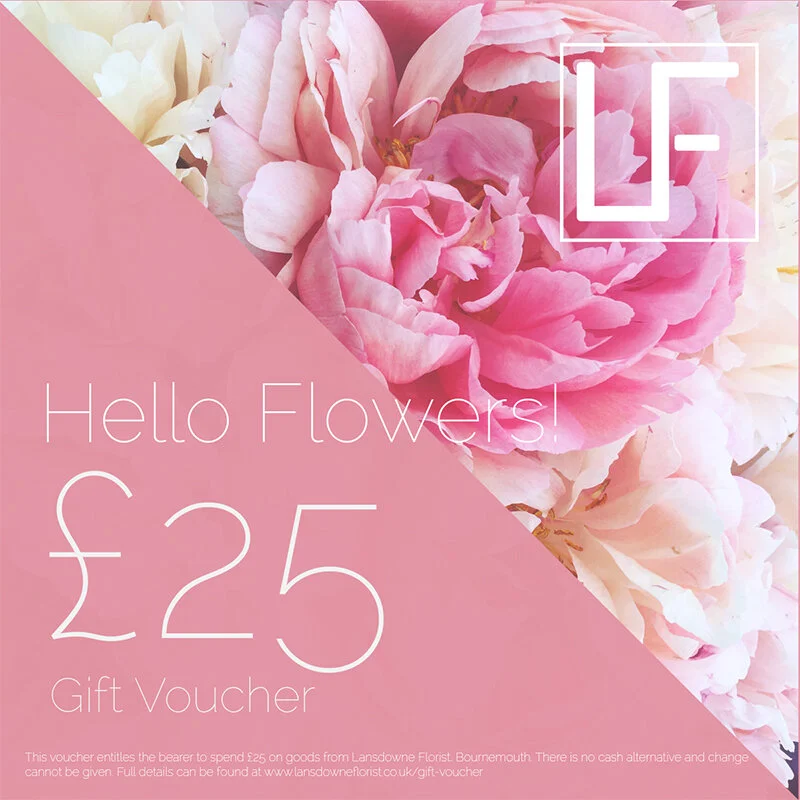 £25 Floral Gift Voucher — Born to Bloom with Lansdowne Florist