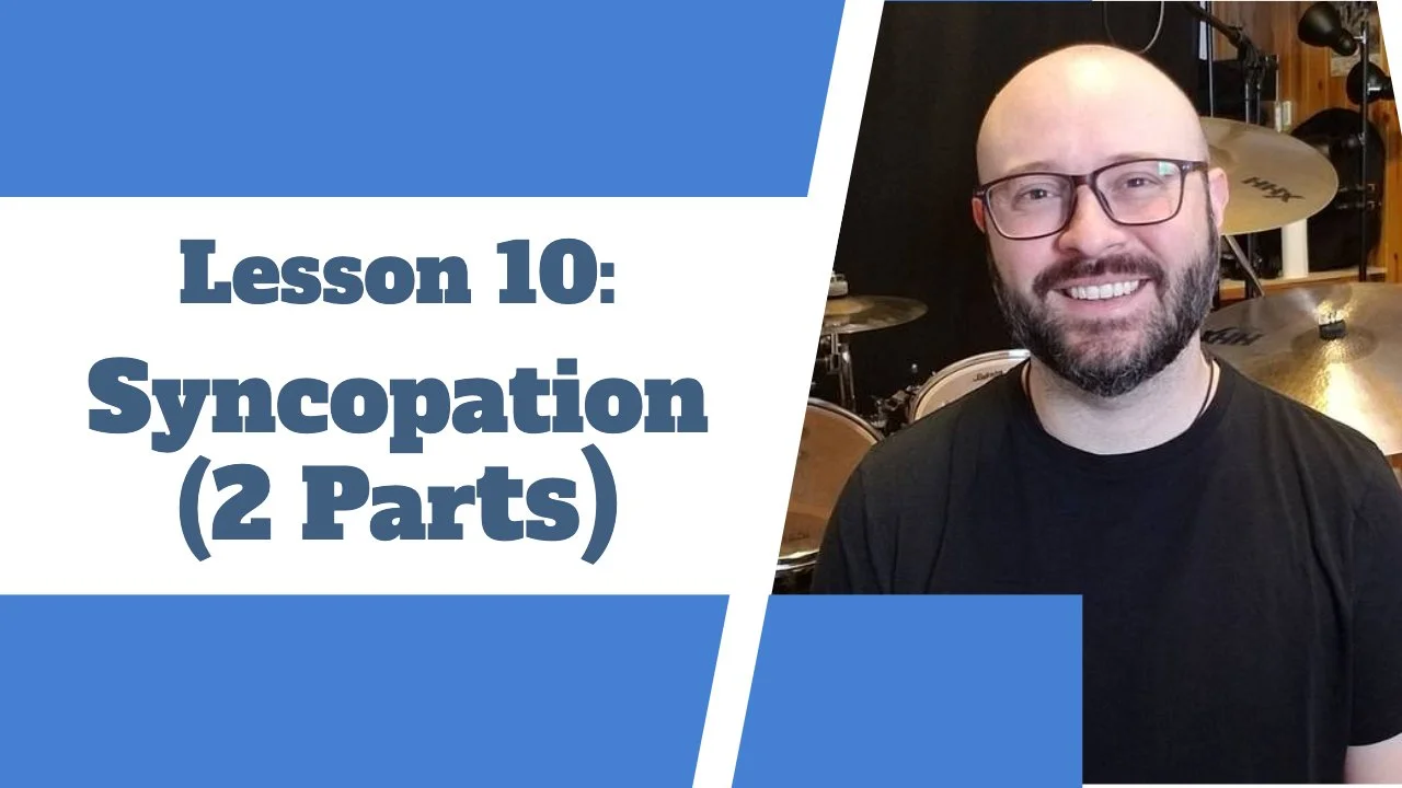 Lesson 10: Syncopation (2 Parts)