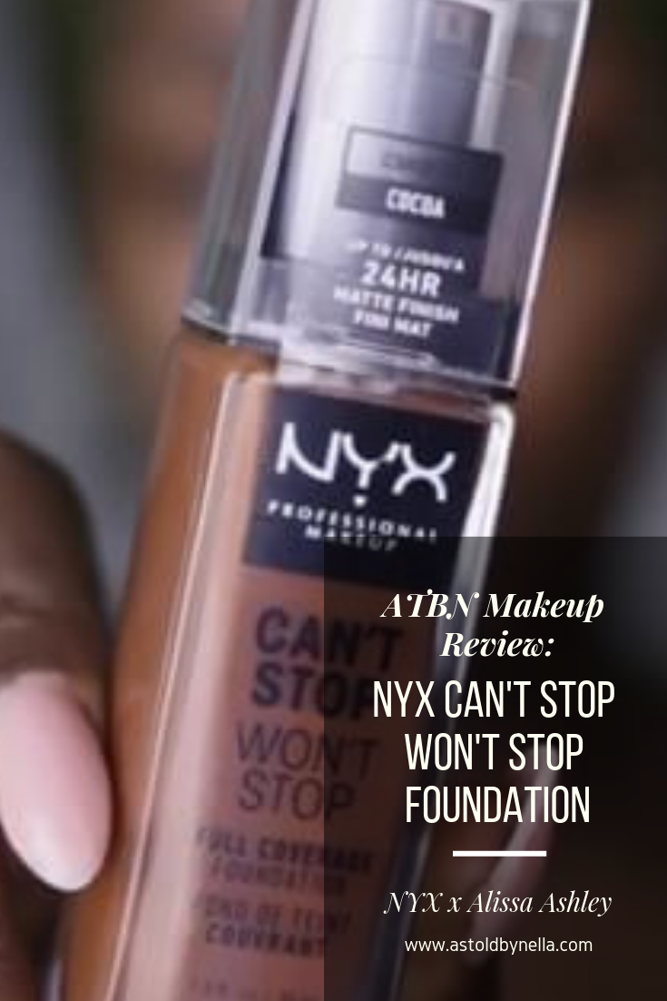 NYX Can't Stop Won't Stop Foundation Review — As Told By Nella Travel