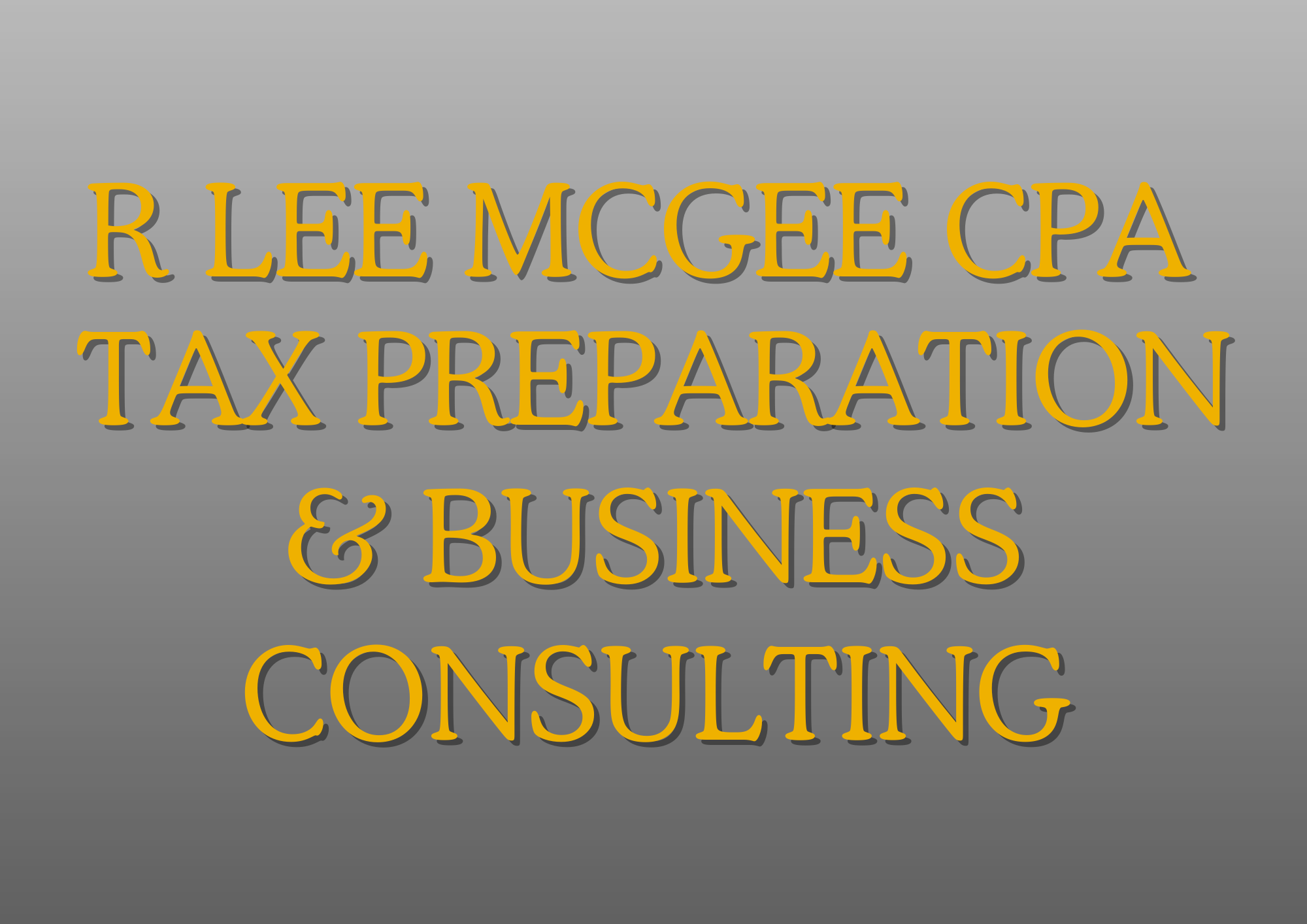 R Lee McGee CPA Tax Preparation & Business Consulting.png