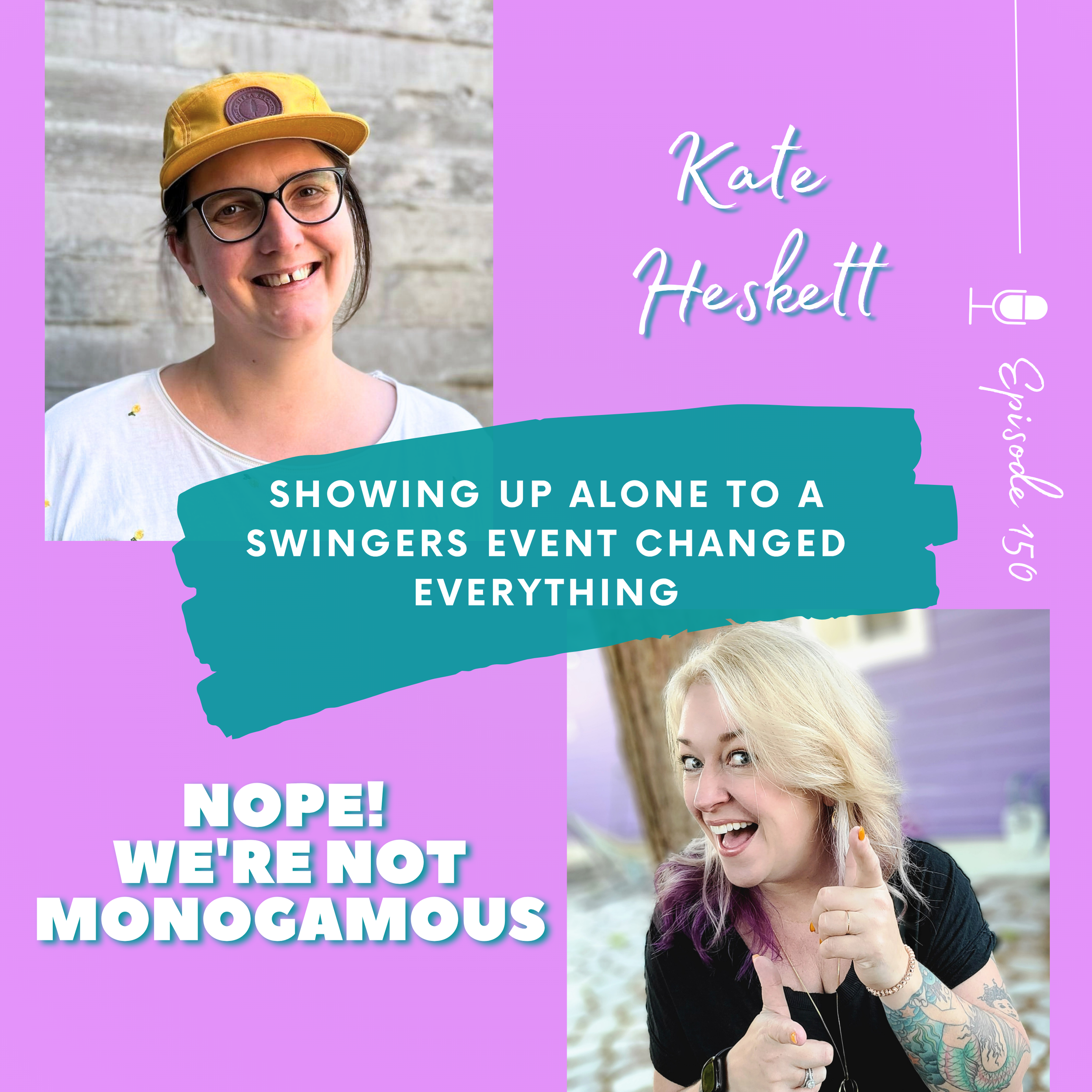 Showing Up Alone to a Swingers Event Changed Everything with Kate Heskett