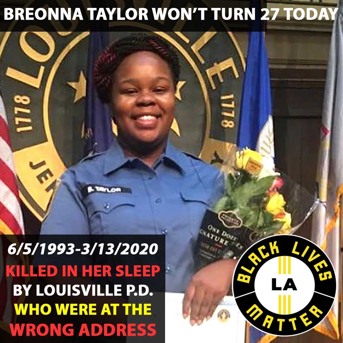 This Should Be Breonna Taylor's 27th Birthday — BLMLA