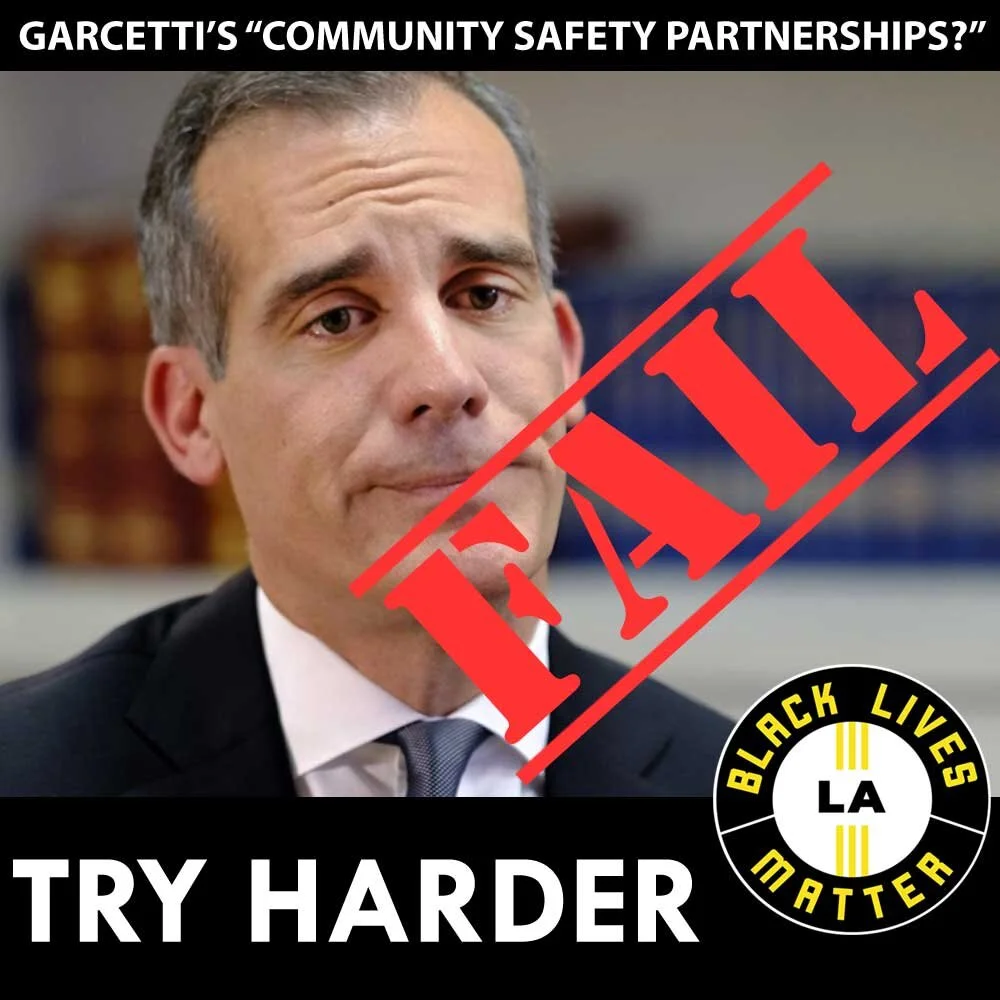 Statement on Garcetti’s LAPD “Community Safety Partnerships” Bureau