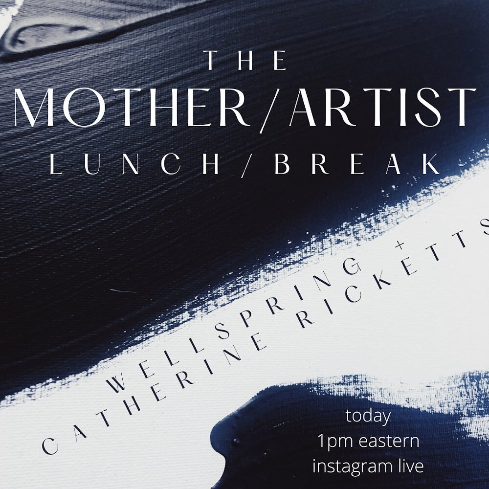 It&rsquo;s today!! Join me over on @bycatherinericketts at 1pm ET for an Instagram Live conversation as part of her Mother/ Artist Lunch/Break series. We&rsquo;ll be exploring the intersections of making, parenting, and the spiritual life. 

See you 