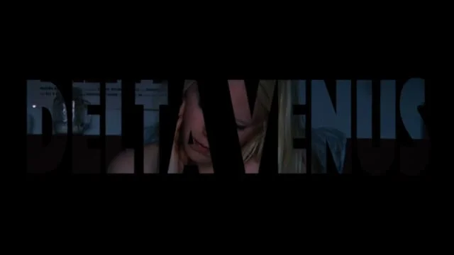 Delta Venus Teaser