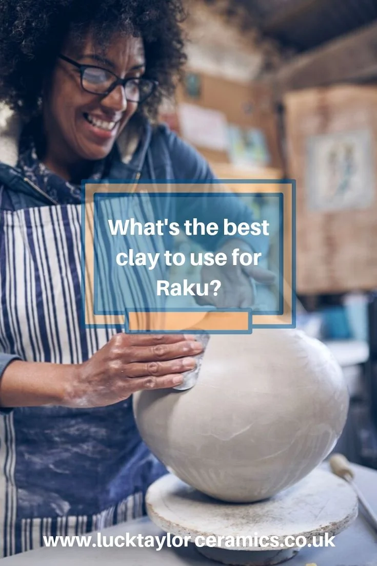 What's the Best Clay to Use for Raku?