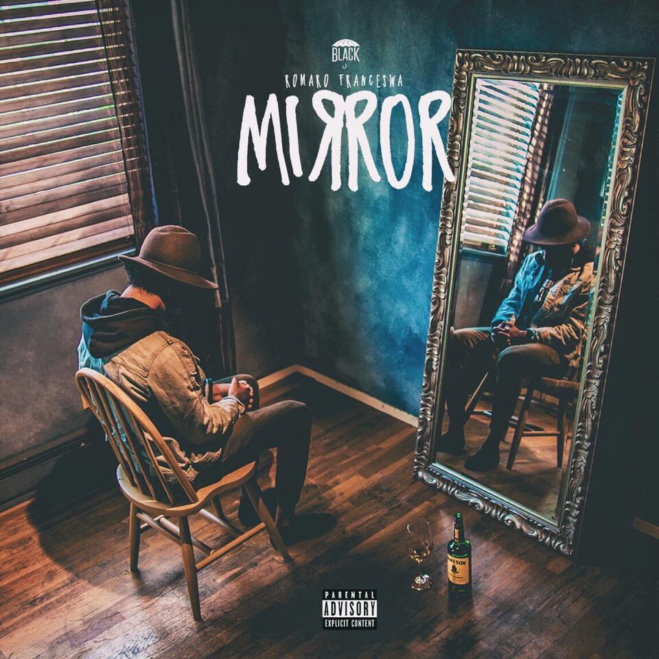 Romaro Franceswa - Mirror [ALBUM]