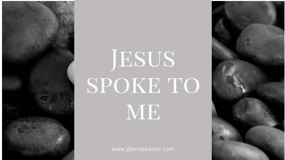 Jesus Spoke to Me