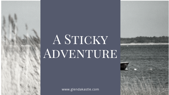 A Sticky Adventure