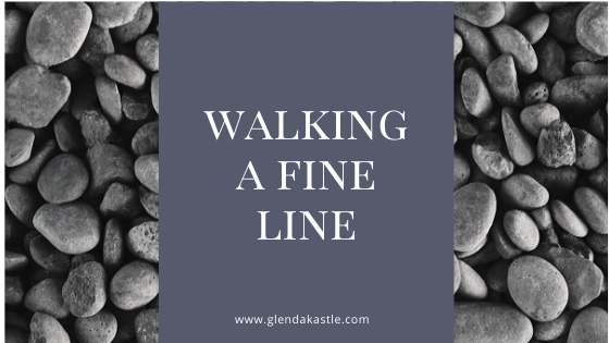 Walking a Fine Line