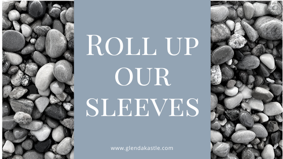 Roll Up Our Sleeves
