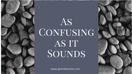 As Confusing as it Sounds