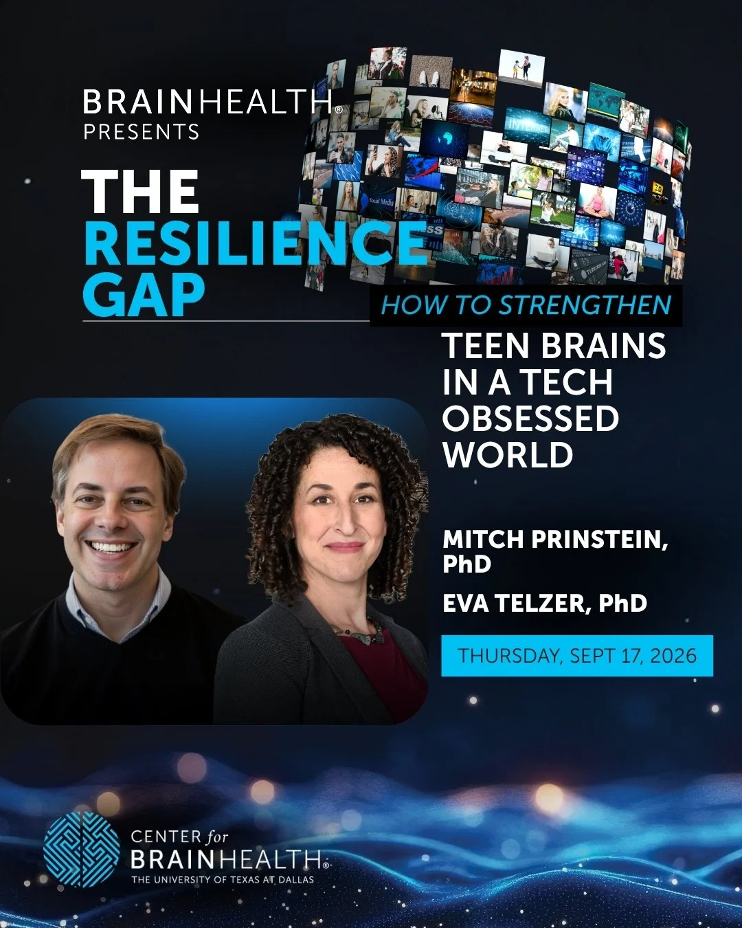 Mitch Prinstein and Eva Telzer, speakers for The Resilience Gap at Center for BrainHealth on Sept. 17, 2026.