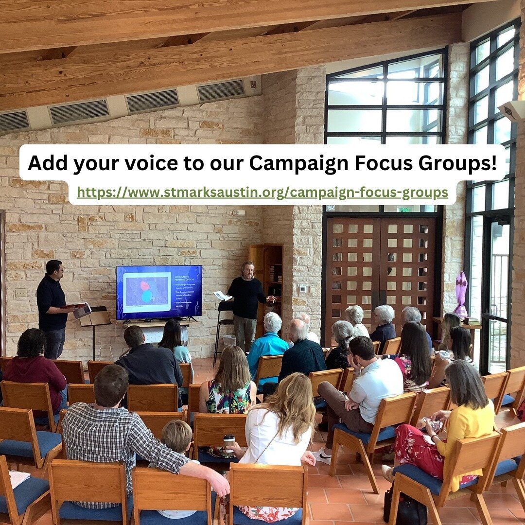 https://www.stmarksaustin.org/campaign-focus-groups