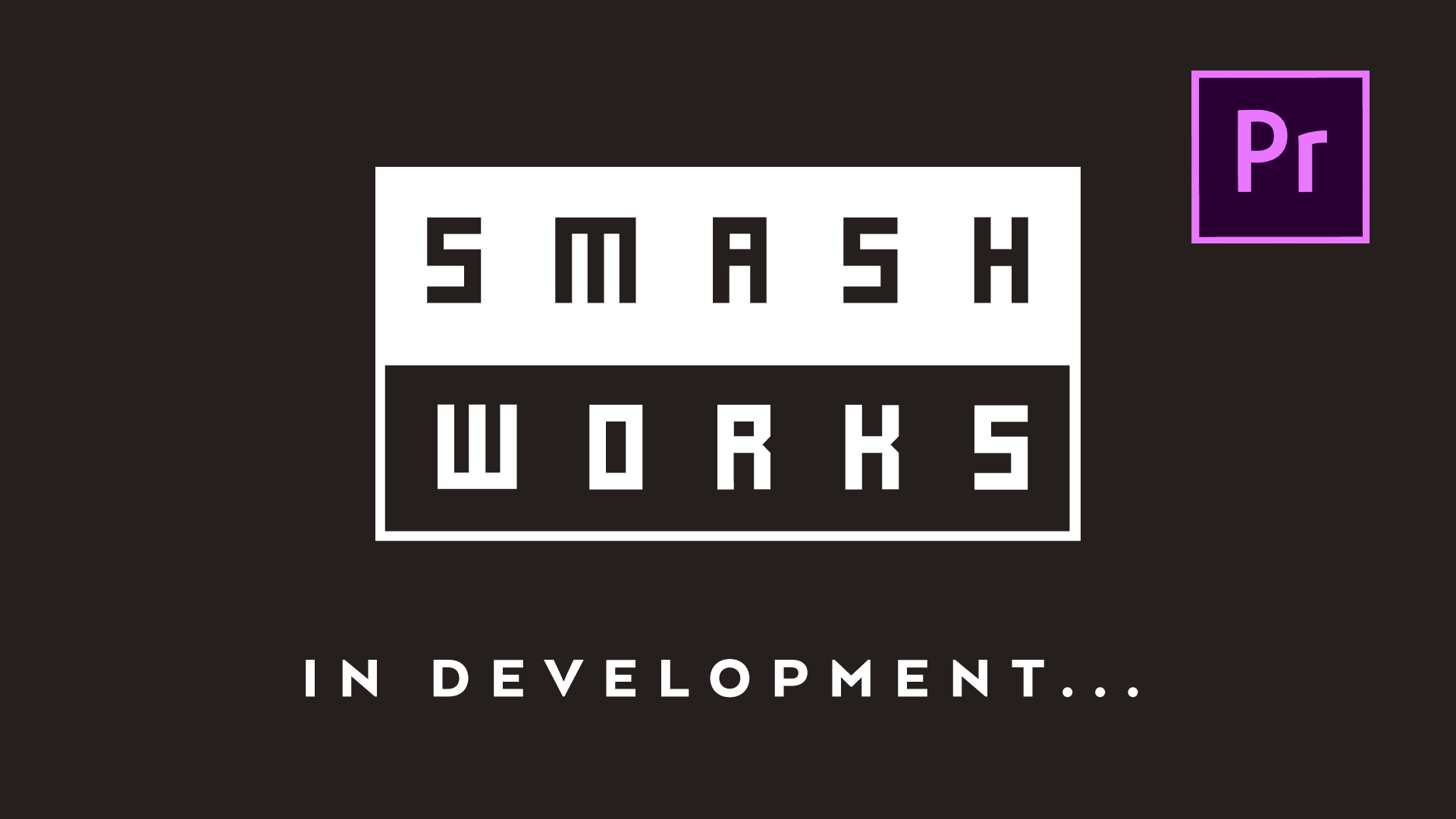 smashworks-in-development.gif