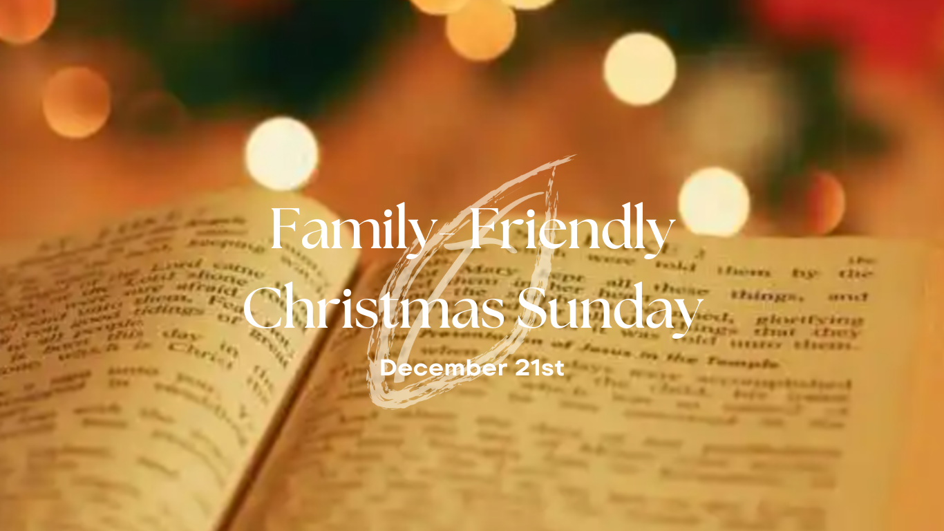 Family-Friendly Christmas Sunday