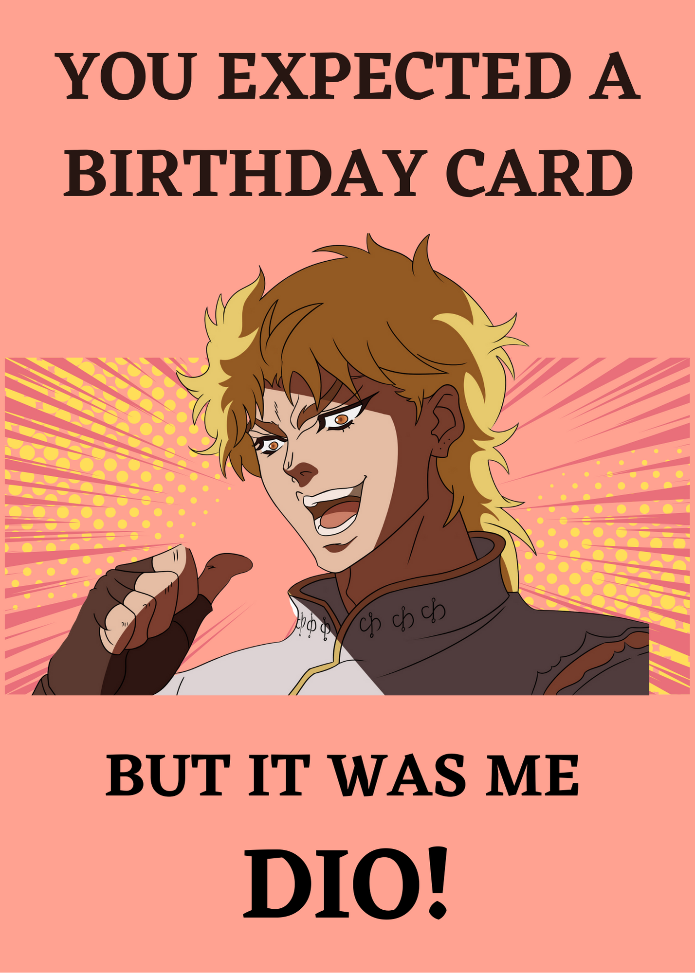 YOU EXPECTED A BIRTHDAY CARD.png