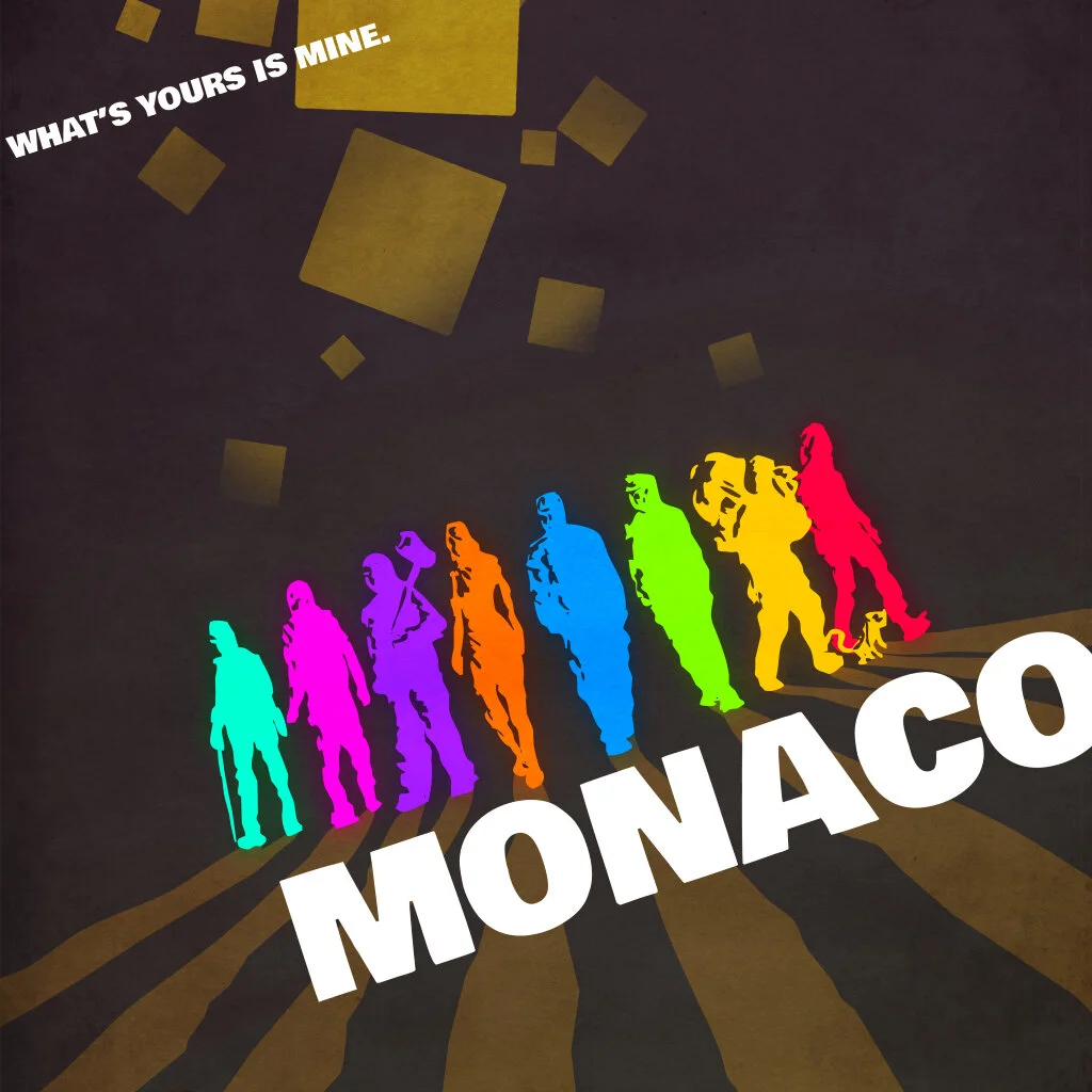 Monaco: What's Yours is Mine