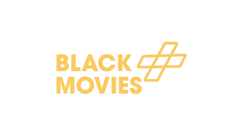Black Movies +