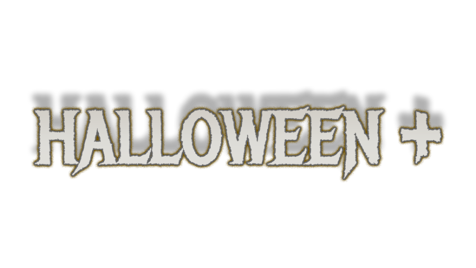 Halloween +