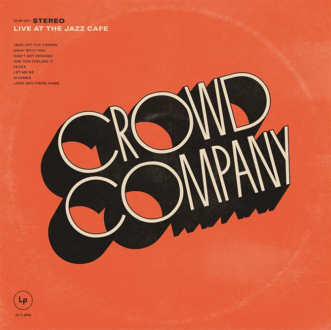 Crowd Company Live at the Jazz Cafe
