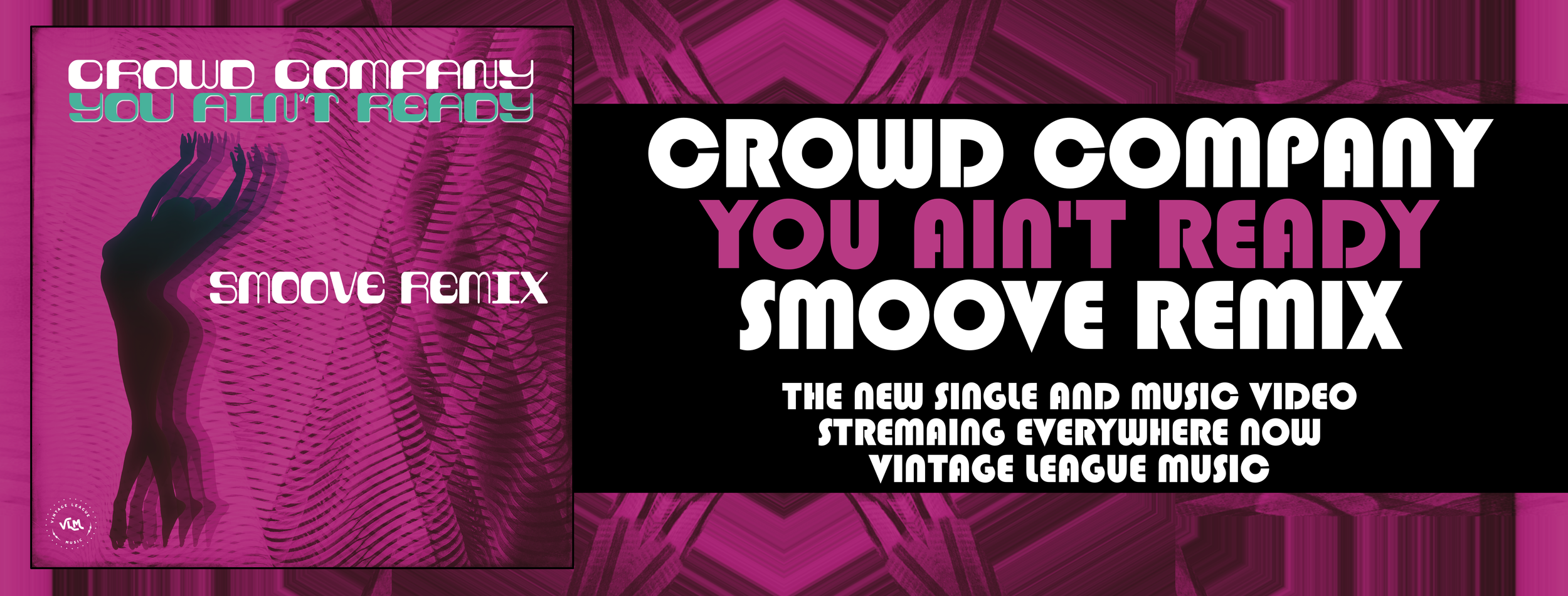 Crowd Company  - You Ain’t Ready (Smoove Remix) Banner@3x.png