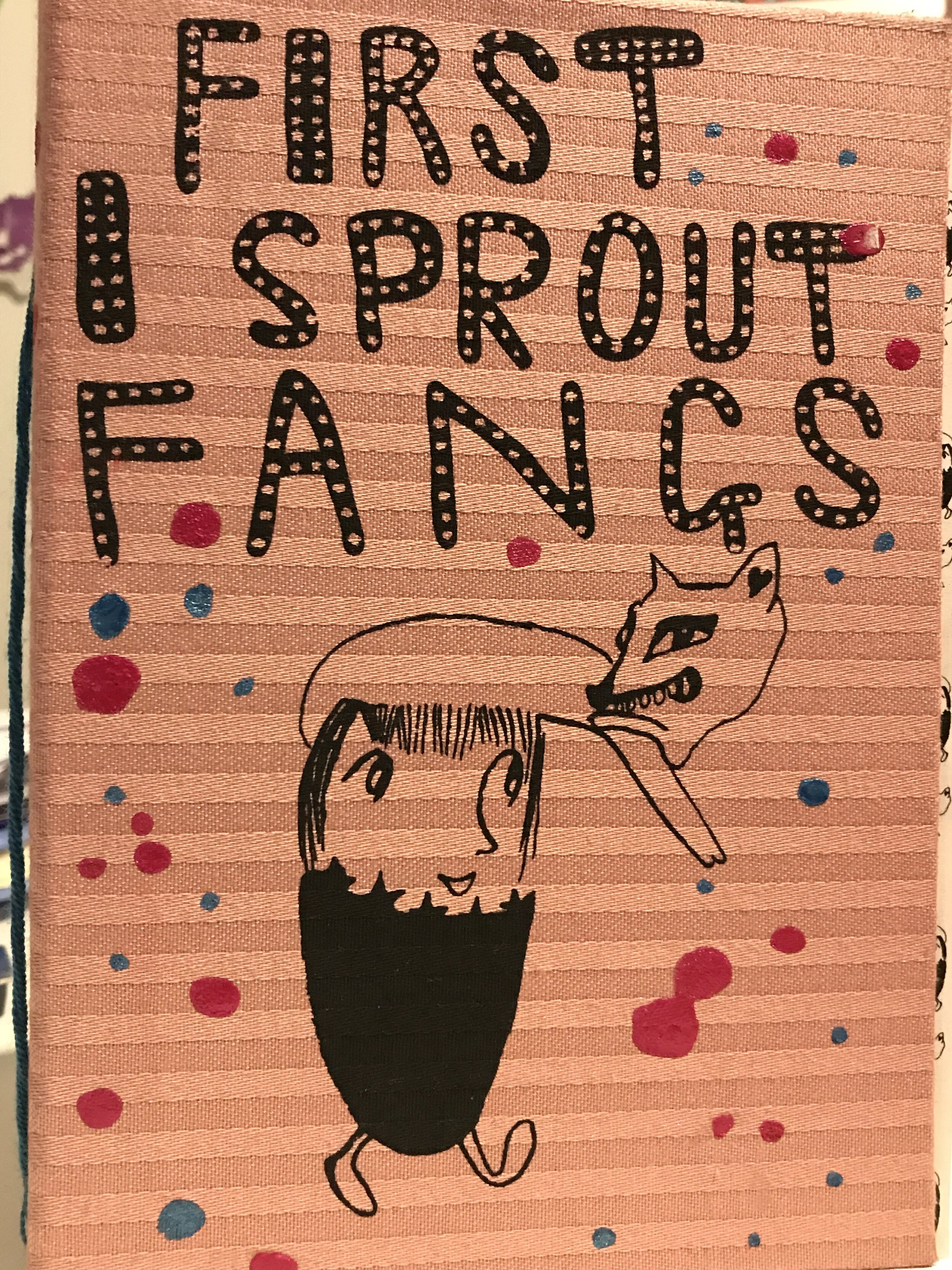 First I Sprout Fangs Zine