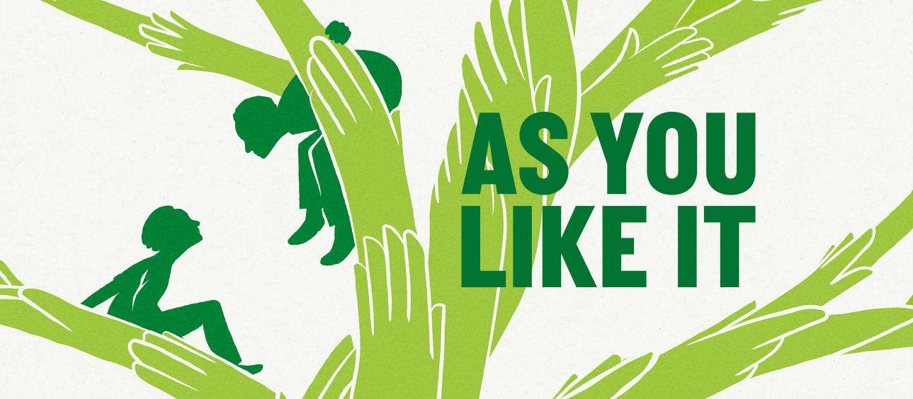 As You Like It: National Theatre Public Acts / Queen’s Hornchurch https://www.nationaltheatre.org.uk/shows/as-you-like-it-at-hornchurch MD / keys
