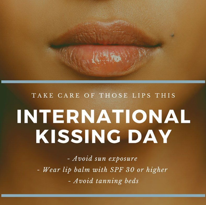 Don't forget to take care of those lips! Did you know the skin of your lips could get cancer too? Help keep them safe with these tips this #internationalkissingday #skincancerprevention #knowledgeispower