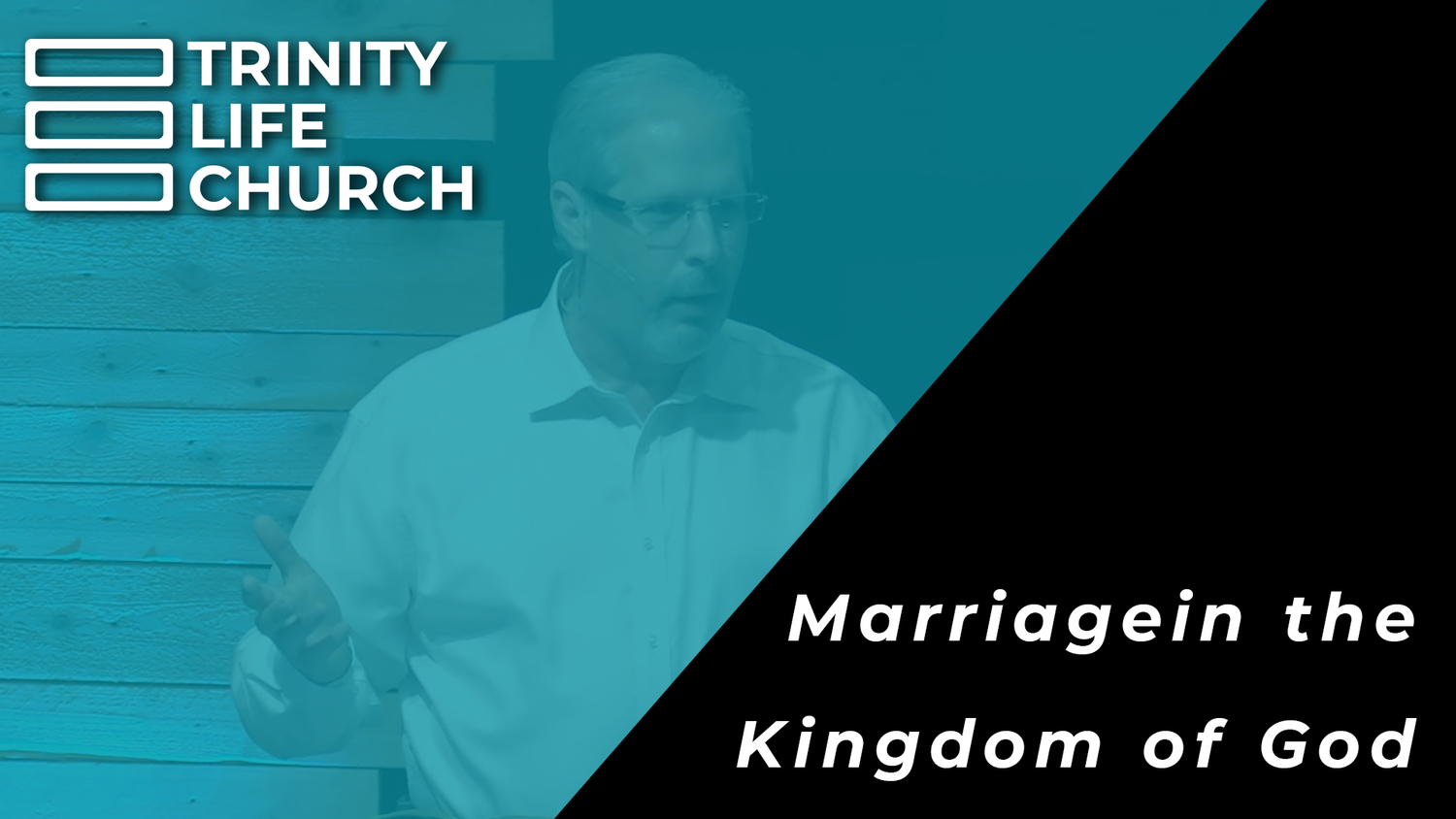 Marriage in the Kingdom of God episode artwork