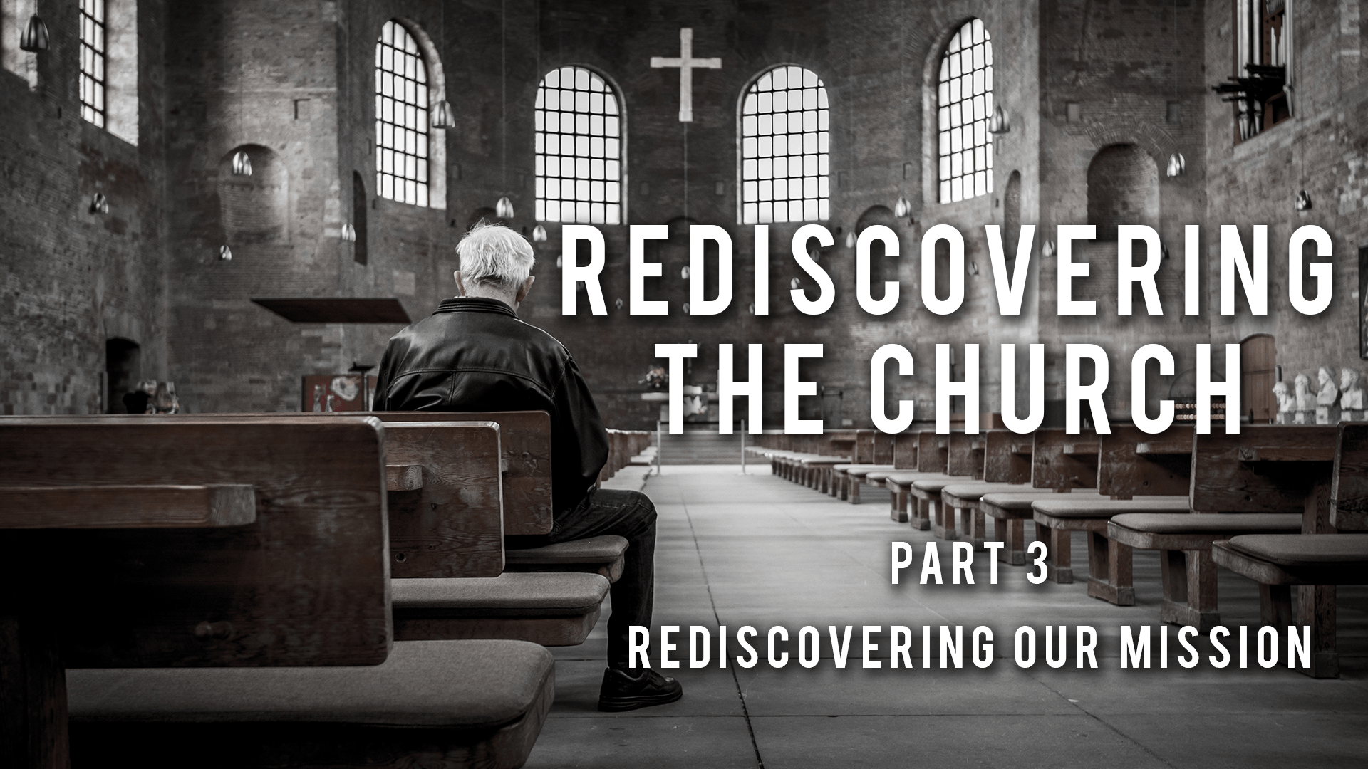 Rediscovering Our Mission